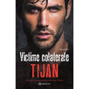 Victime colaterale - Tijan - Delumani - Magazin Online Romanesc 