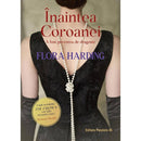 Inaintea Coroanei - HARDING Flora - Delumani - Magazin Online Romanesc 