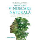 Metoda de vindecare naturala - SATALOVA Galina - Delumani - Magazin Online Romanesc 