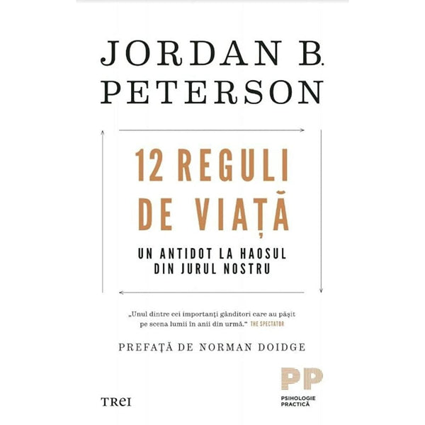 12 Reguli de viata. Un antidot la haosul din jurul nostru - Jordan B. Peterson - Delumani - Magazin Online Romanesc 