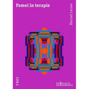Femei in terapie - Harrriet Lerner - Delumani - Magazin Online Romanesc 