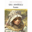Rusoaica - Gib Mihaescu - Delumani - Magazin Online Romanesc 