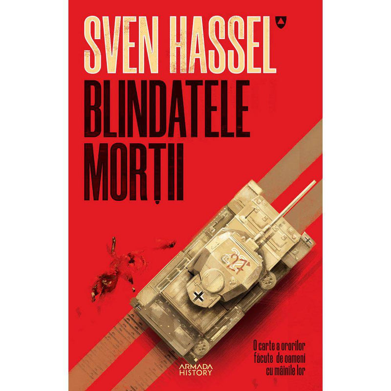 Blindatele mortii (ed. 2020) - Sven Hassel - Delumani - Magazin Romanesc 
