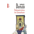 Intoarcerea in Erewhon  - Samuel Butler - Delumani - Magazin Online Romanesc 